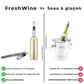 FreshWine™ - Du vin frais pendant des heures